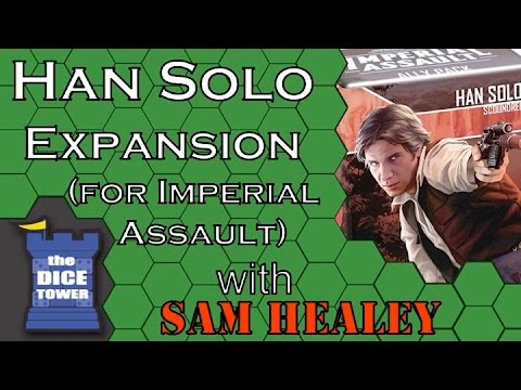 Han Solo Expansion Pack - A Dice Tower Video with Sam Healey