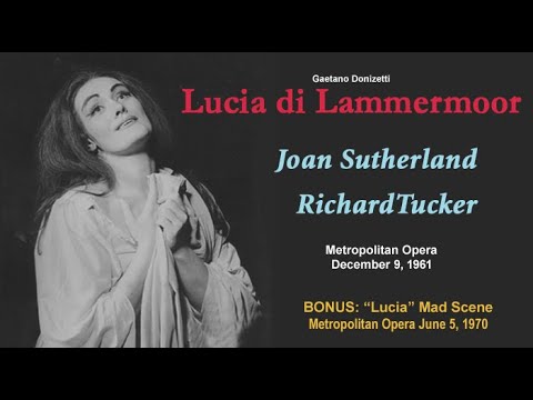 Lucia di Lammermoor Met 1961  Joan Sutherland  Richard Tucker