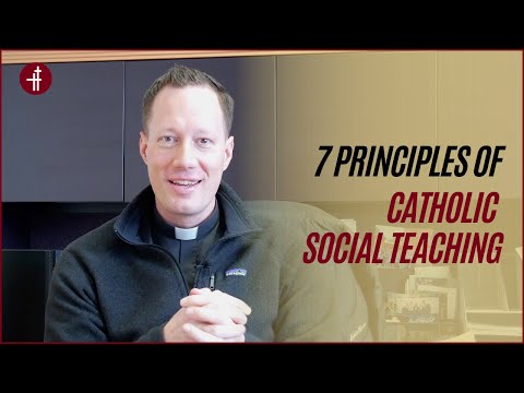 The Seven Principles of Catholic Social Teaching