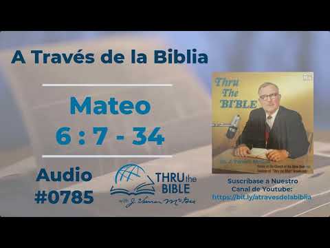 Matthew 6:7-34 #785 J Vernon McGee #malachi #evangelicalchristianbiblestudies