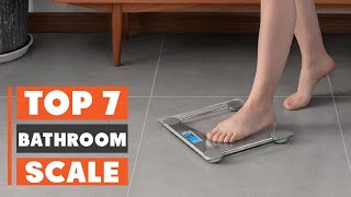 Ultimate Guide: 7 Best Bathroom Scales for Your Home