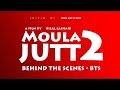 MOULA JUTT 2 Punjabi Movie 2018 Trailer