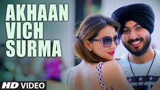 Akhaan Vich Surma | Raja Ranyal | Sumit Grover | Latest