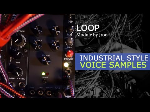 Industrial Music Voice Sample Style Jam w/ Jroo Loop Module - Eurorack
