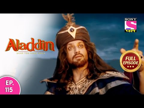 Aladdin - Naam Toh Suna Hoga | अलाद्दिन - नाम तो सुना होगा | Episode 115 | 6th October, 2020