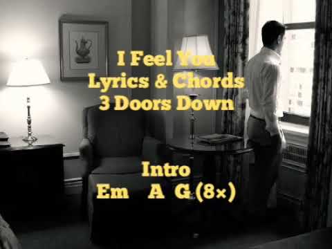 I Feel You - 3 Doors Down