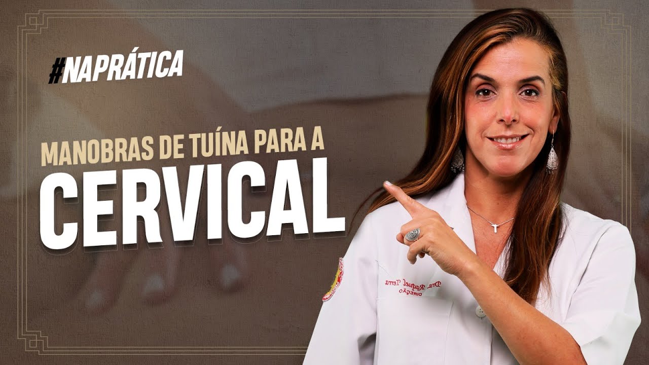 Na Prática- manobras de tuina para a cervical
