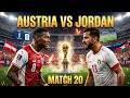 Austria Vs Jordan 2026 FIFA World Cup Match 20 Highlights