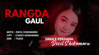 Download lagu RANGDA GAUL DECIL SHIKAMARU || LAGU TARLING TERBARU 2025 mp3
