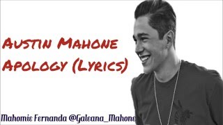 Austin Mahone - Apology (Lyrics)