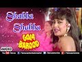 Shabba Shabba | Singer : Alka Yagnik | Gola Barood | Ishtar Music