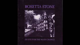 Rosetta Stone ‎– An Eye For The Main Chance (Full Album - 1991)