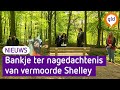 Bankje voor vermoorde Shelley onthuld