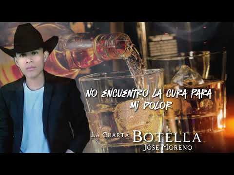 La Cuarta Botella - Jose Moreno