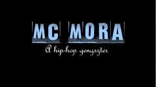 MC Mora - Mora vagyok