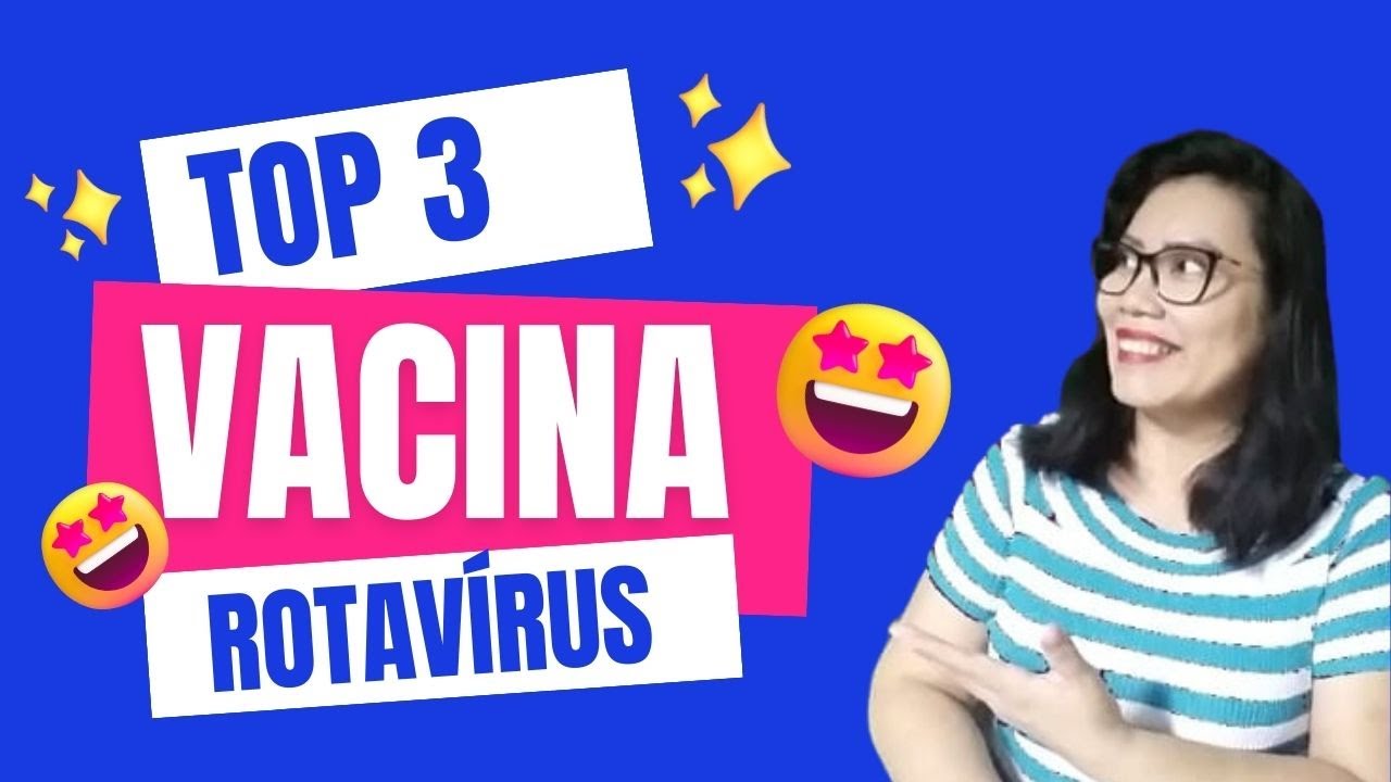 VACINA ROTAVÍRUS