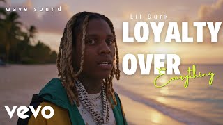 Lil Durk-Loyalty Over Everything — Built on Respect 2025 lyrics 