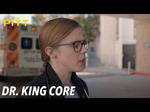 Dr. King Core | The Pitt