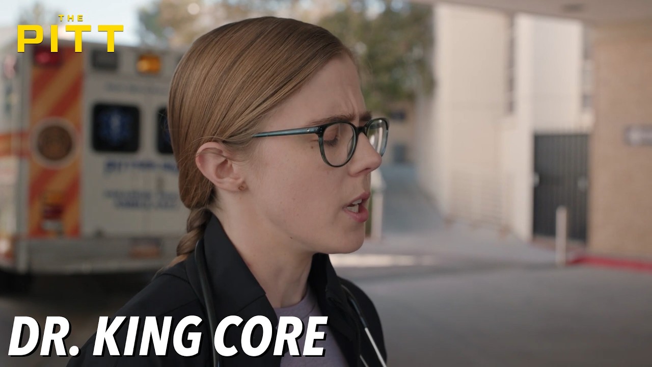 Dr. King Core | The Pitt