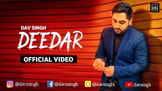 thumb for Deedar || Dav Singh || Official Video || Latest Punjabi Song 2021