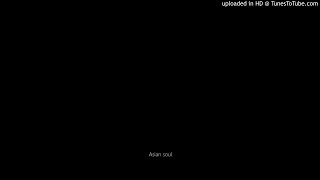 Asian soul アジア人の魂