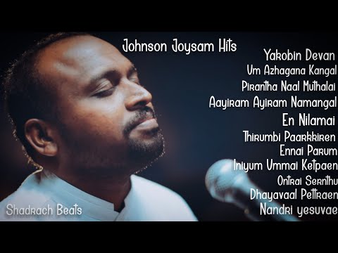 JOHNSAM JOYSON SONGS | SUPER HIT | TAMIL CHRISTIAN SONGS | KARUNAIYIN PRAVAAGAM