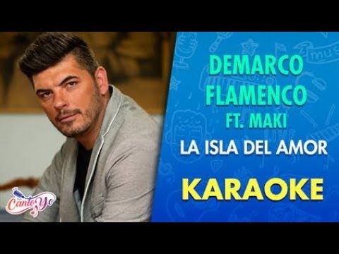 Demarco Flamenco - La isla del amor feat. Maki KARAOKE | Cantoyo