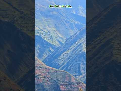 Paisajes de San Pedro de Coris! #Churcampa #SanPedrodeCoris #huancavelica #santiago #paisajes