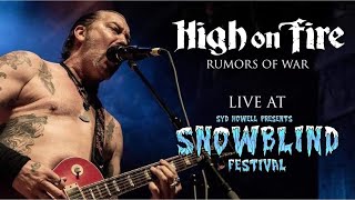 High on Fire Live at Snowblind Festival 2022, Rumors of War