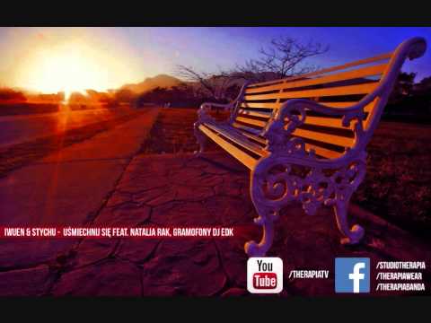 IwueN & Stychu - Uśmiechnij się feat. Natalia Rak, Gramofony Dj EDK