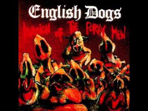 English Dogs - Invasion of the Porky Man (Full Album)