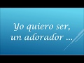 Adorar  - Alejandro del Bosque (Letra)