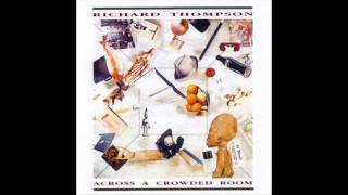Richard Thompson - Walking Through A Wasted Land