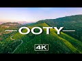Ooty In 4K Drone Shots