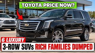 6 Luxury 3-Row SUVs Rich Families Dumped — Now Priced Like Toyotas