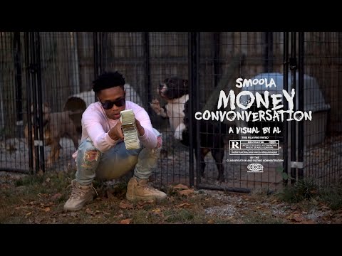 Smoola - "Money Conversation" A Visual by Al