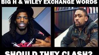Big H & Wiley Exchange Words On Twitter (Should They Clash?)
