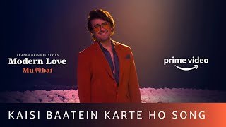 Kaisi Baatein Karte Ho Song | Modern Love: Mumbai | Jeet Gannguli | Sonu Nigam | May 13