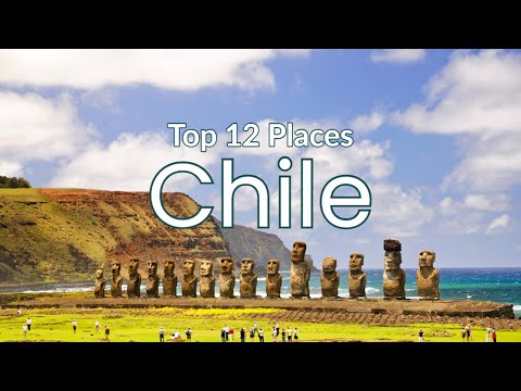 12 Best Places to Visit in Chile 4K HD Travel Exposure