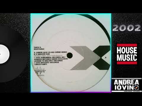 Thick Dick – Insatiable (E Smoove Dub)