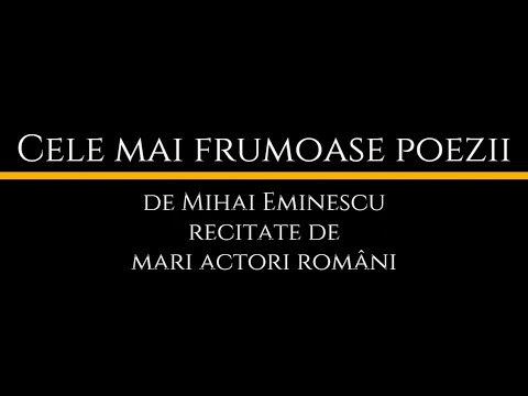 Cele mai frumoase poezii de Mihai Eminescu recitate de mari actori români