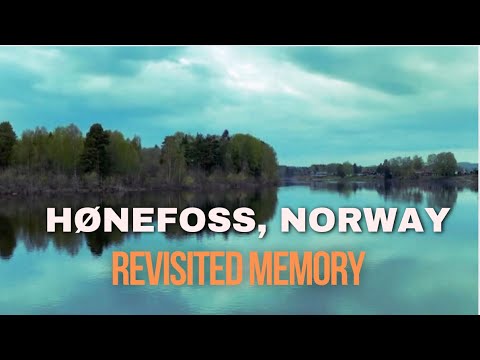 Hønefoss Norway | Revisiting Memory