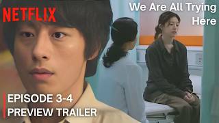 We Are All Trying Here : Episode 3 Preview | Go Yoon Jung | Koo Kyo Hwa | Netflix [ENG SUB]