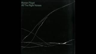 Roman Flügel - Life Tends To Come And Go [Dial]