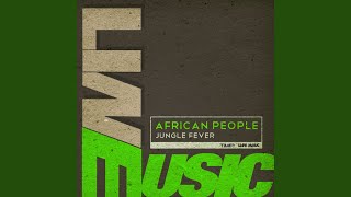 Jungle Fever (Tribal Version)