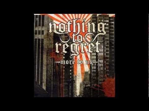 Nothing To Regret - End of faith