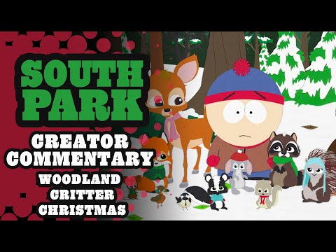 Creator Commentary: Woodland Critter Christmas - SOUTH PARK
