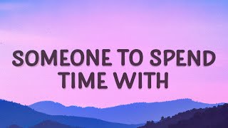 Download lagu Someone To Spend Time With - Los Retros (Lyrics) | My sweetheart where are you i need someone mp3