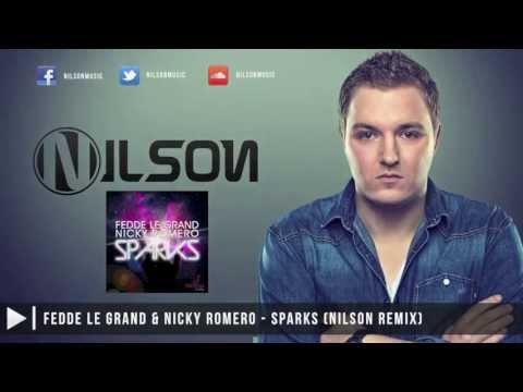 Fedde Le Grand & Nicky Romero - Sparks (Nilson Remix)