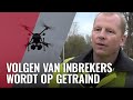 Politie zet steeds vaker drones in